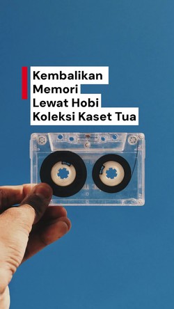 Video: Berburu Memori untuk Jelajahi Waktu Lewat Kaset Bekas