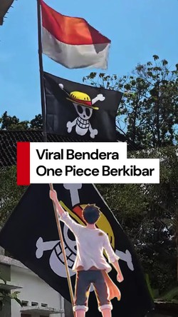 Video: Heboh Bendera One Piece Berkibar Jelang 17 Agustus