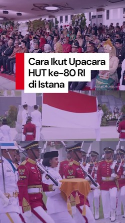 Video: Siap-siap! Pendaftaran Upacara HUT RI di Istana Dibuka 4 Agustus