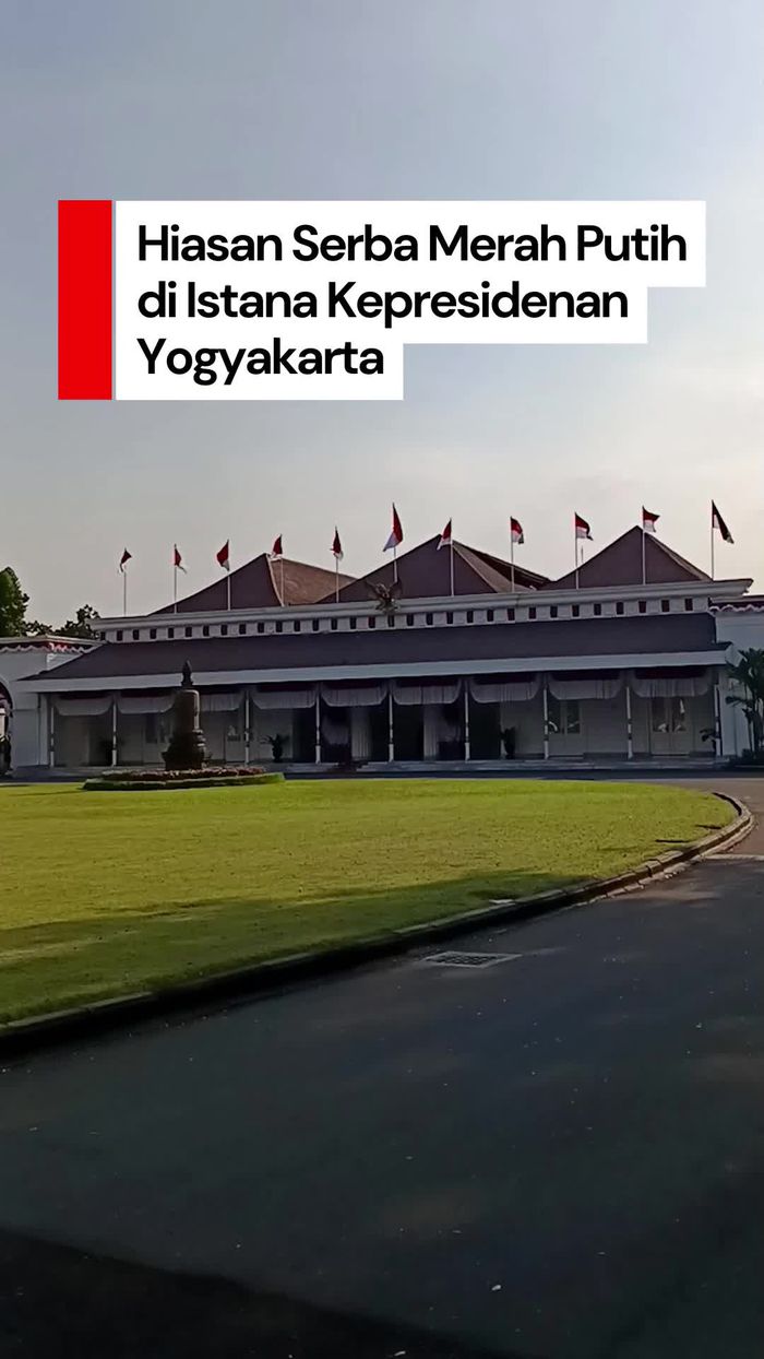  Video: Istana Kepresidenan Yogyakarta Bersolek Sambut HUT ke-80 RI