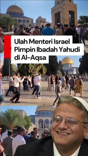Video: Ulah Menteri Israel Pimpin Ibadah Yahudi di Masjid Al-Aqsa