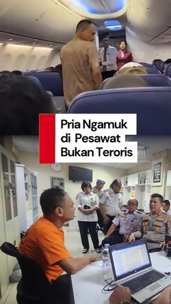 Video: Pria Ngamuk-Teriak Bom di Lion Air Tak Terkait Terorisme
