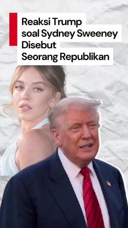 Video Trump: Jika Sydney Sweeney Republikan, Maka Iklannya Fantastis