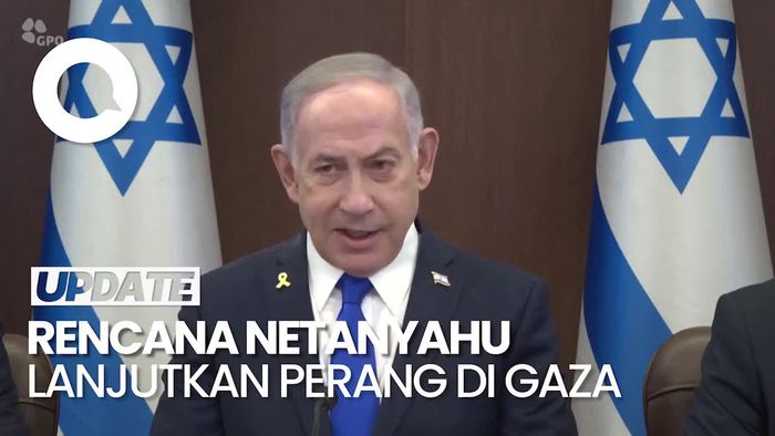 Video: Netanyahu Mau Kumpulkan Kabinet Israel, Bahas Lanjutkan Perang Gaza
