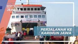 Menyusuri Perjalanan Kapal Menuju Pulau Karimun Jawa di Jepara  