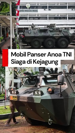 Video: Kata Kejagung soal Mobil Panser Anoa TNI Berjaga di Kejagung