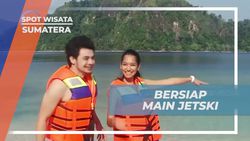 Bersiap dan Bermain Jetski di Perairan Sumatera dengan Pengaman Lengkap  