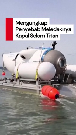 Video Penjaga Pantai AS Ungkap Hasil Investigasi Tragedi Kapal Selam Titan