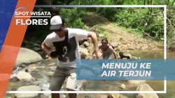 Menuju Air Terjun Menakjubkan di Flores untuk Menyegarkan Diri