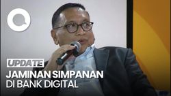 Video: Simpan Uang di Bank Digital Dijamin LPS, Ini Syaratnya...