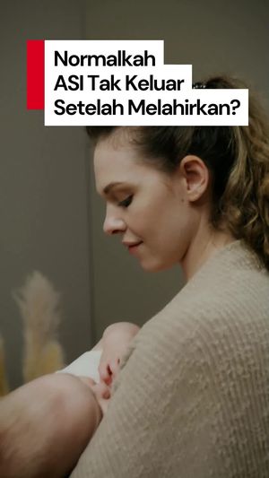 Video: Jangan Panik Moms Jika ASI Tak Langsung Keluar Setelah Melahirkan