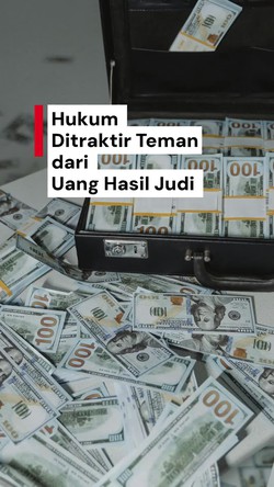 Video: Makan Traktiran dari Uang Hasil Judi, Halal atau Haram?