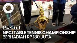 Video: NPCI Table Tennis Championship 2025 Dimulai, Total Hadiah Rp 180 Juta