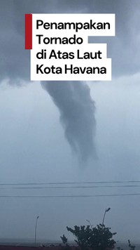 Video: Angin Tornado Berputar di Atas Laut Kota Havana Kuba