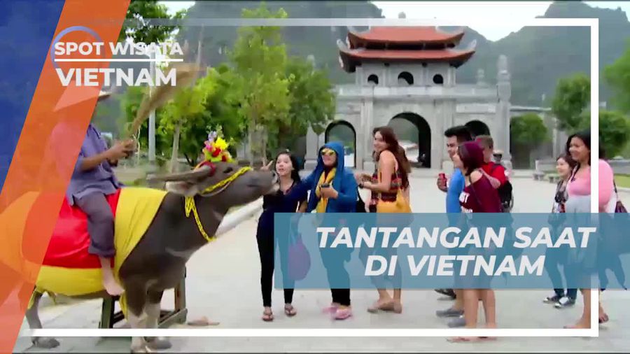 Menghadapi Tantangan di Hoa Lu Ancient Citadel, Vietnam