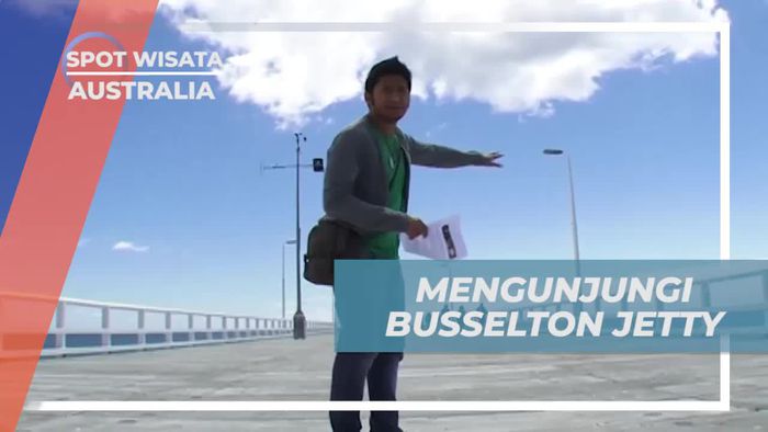 Menyusuri Keindahan Busselton Jetty yang Memukau, Australia