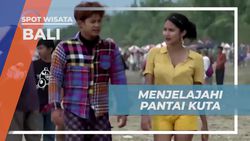 Menikmati Keindahan Pantai Kuta dan Bersantai di Bali Bersama Artis  