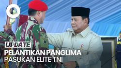 Video Daftar Panglima Pasukan Elite yang Dilantik Prabowo