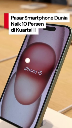 Video: Pendapatan Industri Smartphone Dunia Naik 10 Persen di Q2 2025