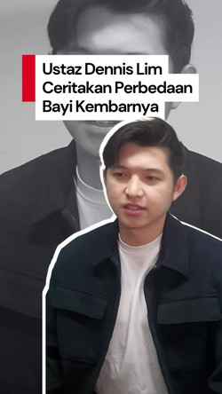 Video: Ustaz Dennis Lim Ceritakan Perbedaan Bayi Kembarnya