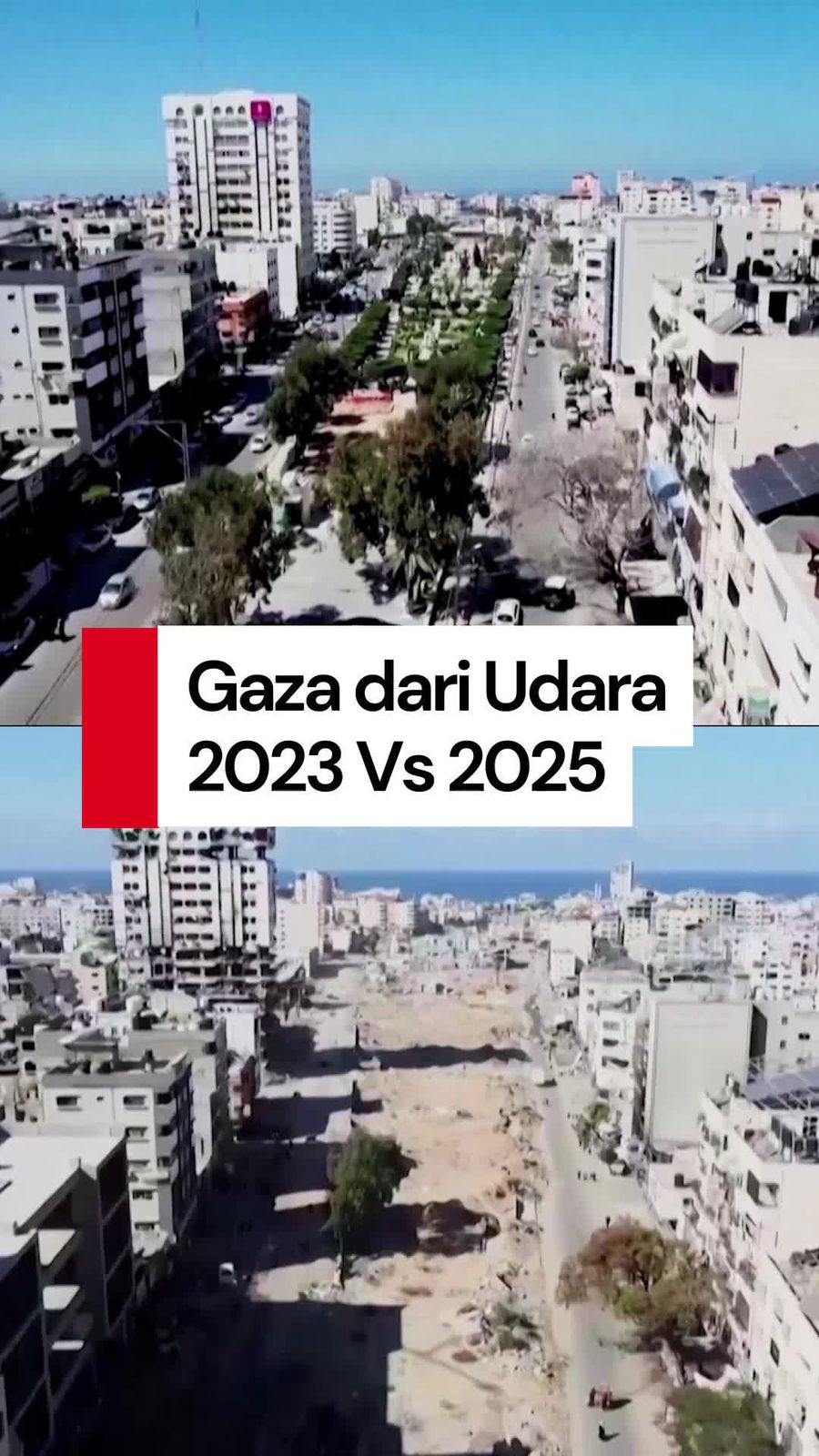Video Penampakan Gaza Sebelum dan Setelah Genosida Israel Video Penampakan Gaza Sebelum dan Setelah Genosida Israel