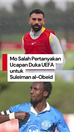 Video Ucapan Duka UEFA untuk Suleiman al-Obeid yang Dikritik Mo Salah