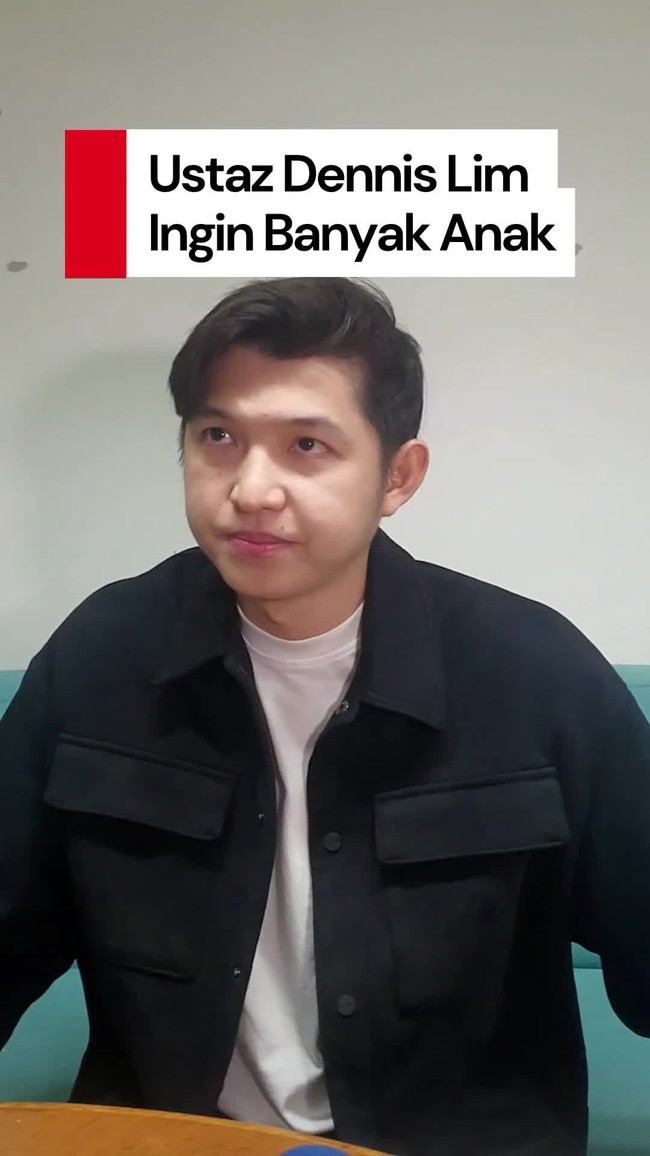 Video: Keinginan Ustaz Dennis Lim Punya Anak Banyak
