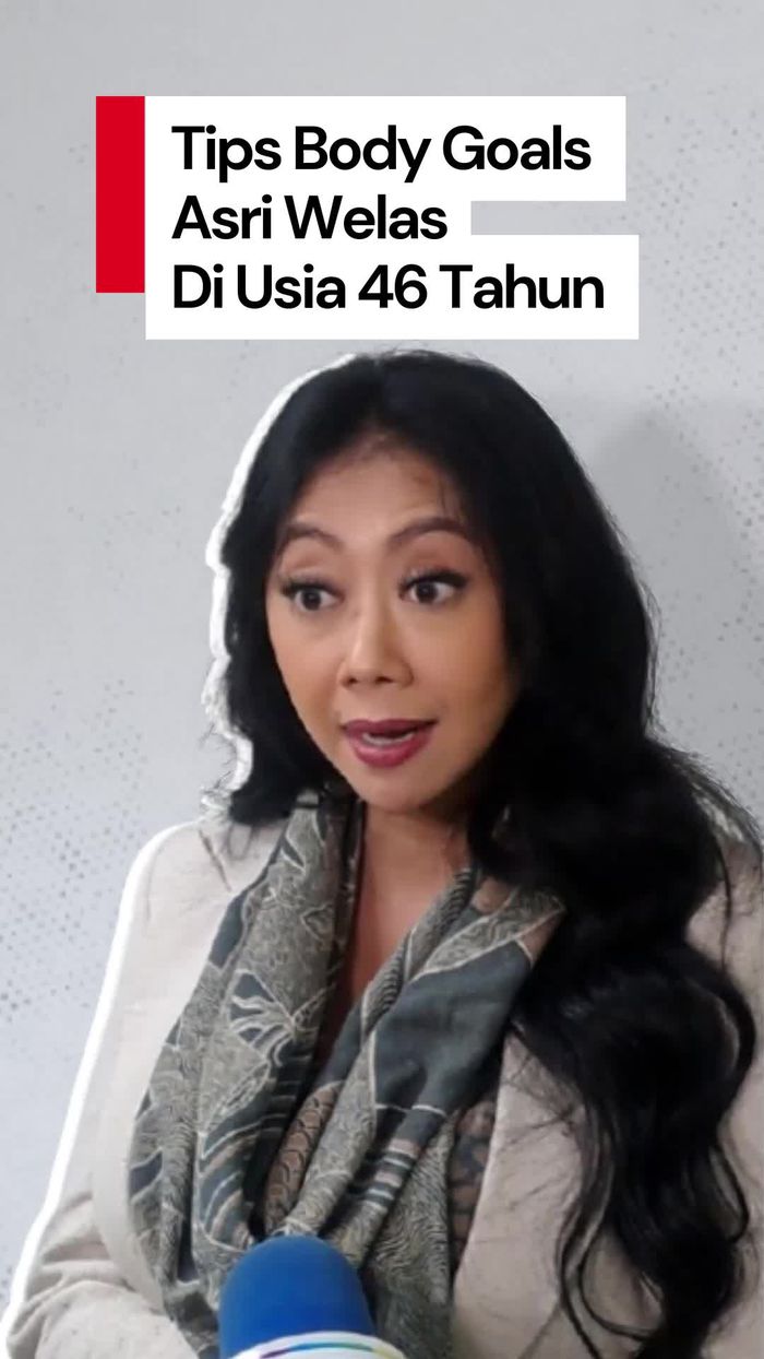 Video Memiliki Body Goals di Usia 46 Tahun, Ini Tips Asri Welas 