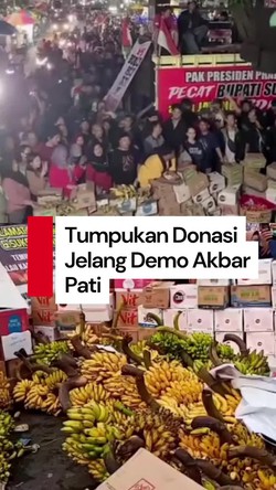 Video: Jelang Demo Akbar, Donasi Menumpuk di Depan Kantor Bupati Pati