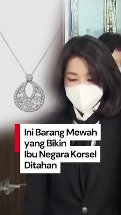 Video Liontin-Tas Mewah yang Bawa Eks Ibu Negara Korsel ke Penjara