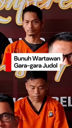 Video Motif Pembunuhan Wartawan di Babel: Duit Buat Main Judol