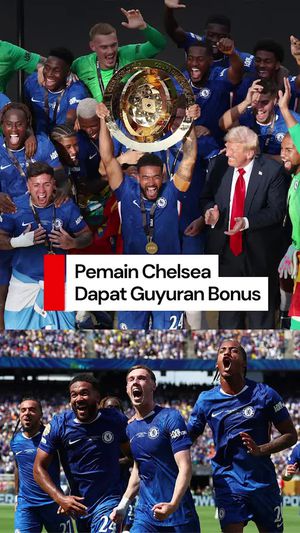 Video: Chelsea Kasih Rp 250 M ke Pemain, Bonus Juara Piala Dunia Antarklub