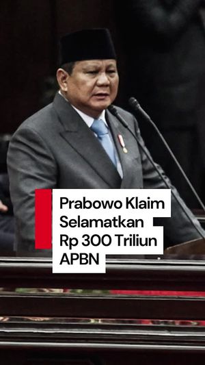 Video Prabowo Klaim Selamatkan Rp 300 Triliun APBN dari Potensi Korupsi