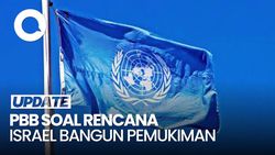 Video PBB Desak Israel Stop Bangun Pemukiman Ilegal di Tepi Barat