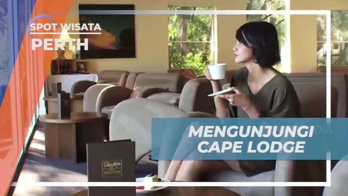 Bersantai dengan Indahnya Pemandangan di Cape Lodge, Perth