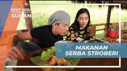 Mencicipi Kuliner Serba Stroberi di Subang