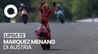 Video: Marc Marquez Menang Sempurna di MotoGP Austria