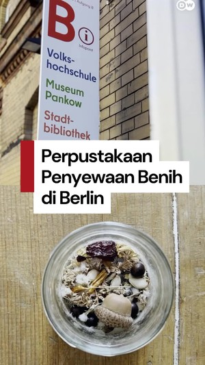 Video: Perpustakaan Unik di Berlin, Bisa Sewa Benih Gratis!