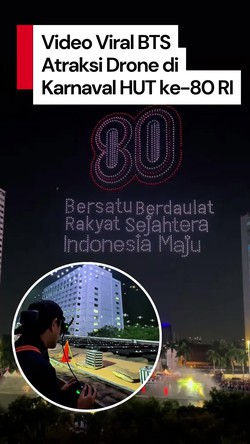 Video: Behind The Scene Atraksi 1.400 Drone di Karnaval HUT ke-80 RI