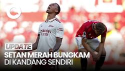 Video MU Vs Arsenal: Setan Merah Kalah di Old Trafford