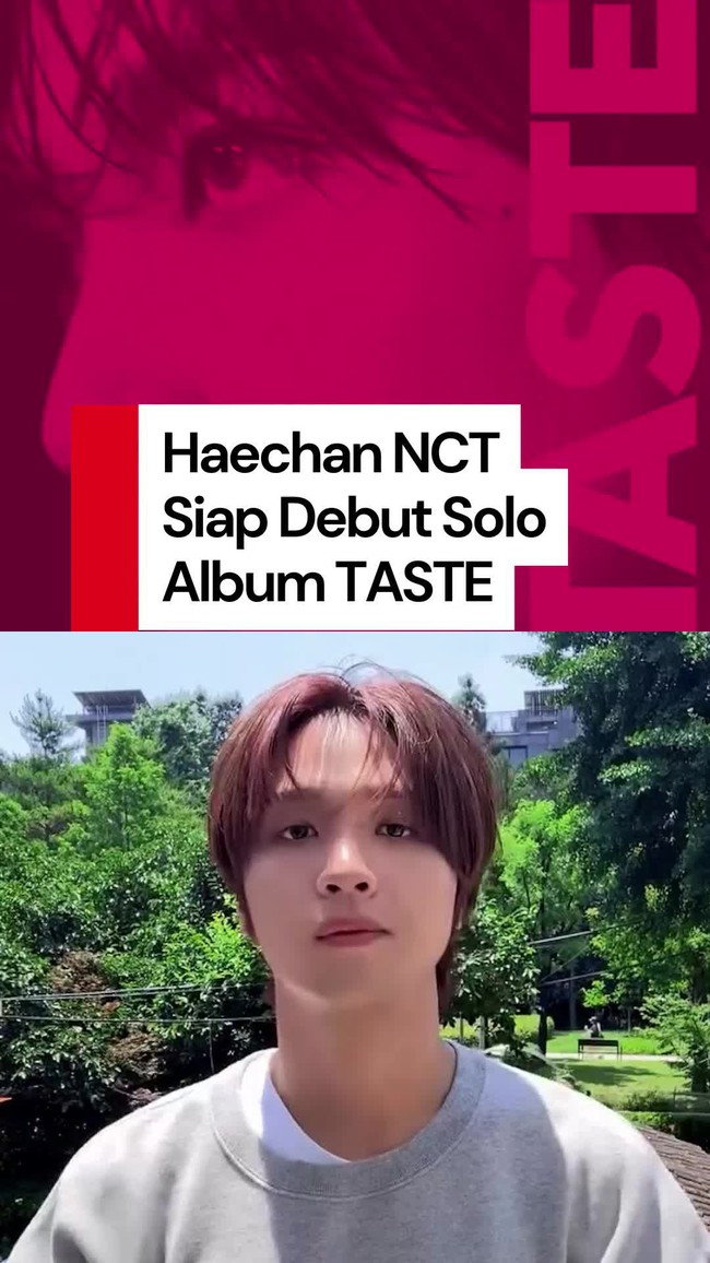 Video Debut Solo Haechan NCT: Album TASTE Rilis 8 September!