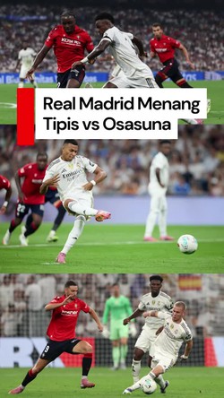 Video: Real Madrid vs Osasuna 1-0, El Real Menang Berkat Penalti Mbappe