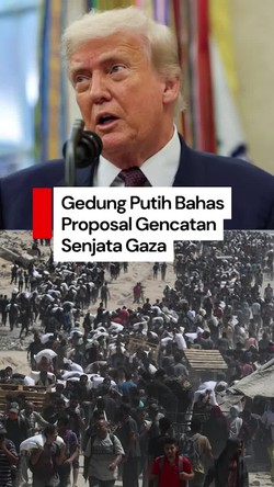 Video: Gedung Putih Bicara Peran Trump di Proposal Gencatan Senjata Gaza