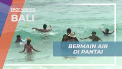 Bermain Air Seru di Pantai Indah Bali