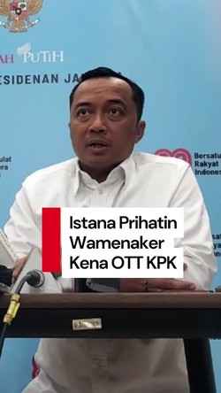 Video Istana Prihatin Wamenaker Noel Kena OTT KPK