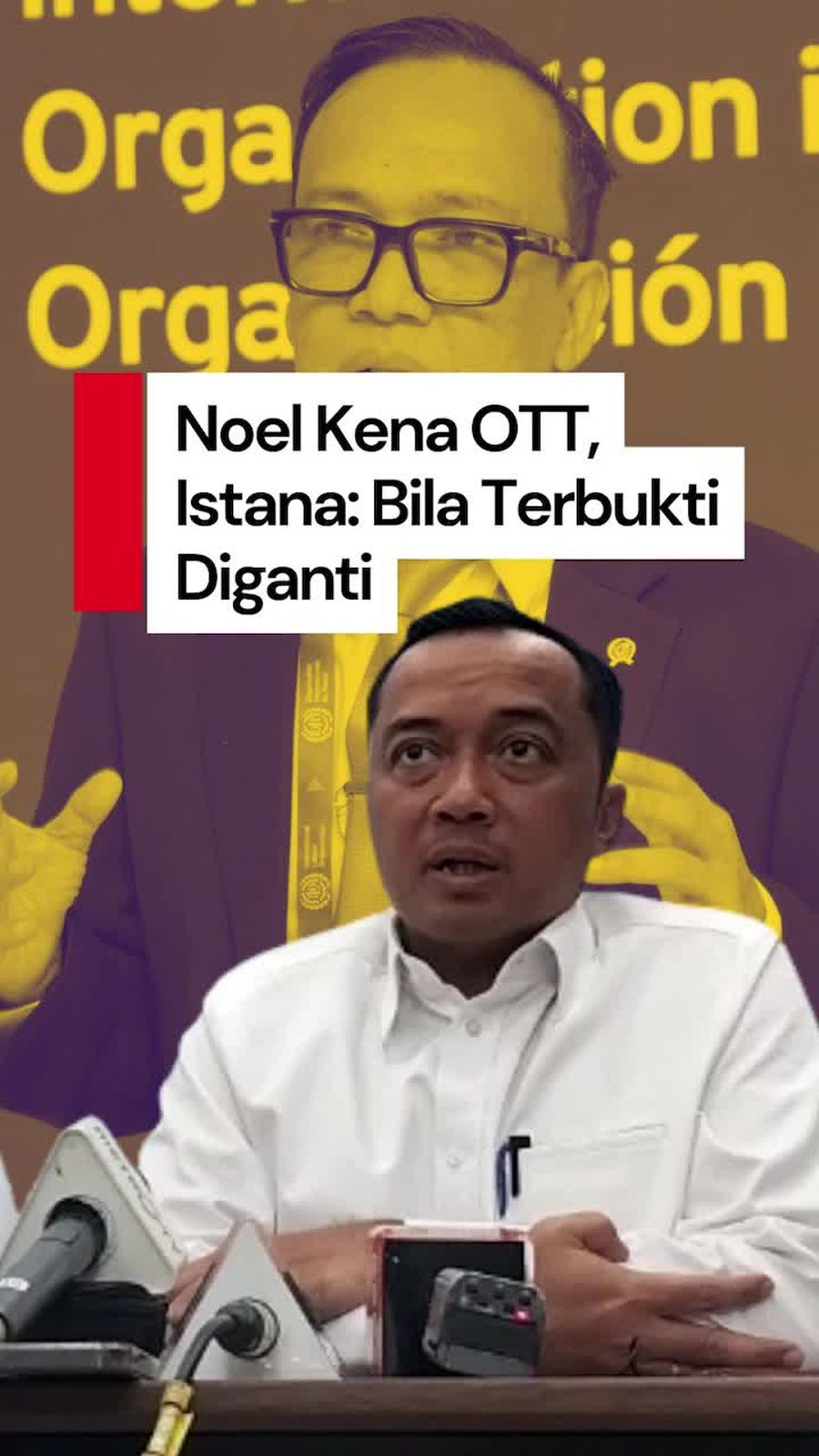 Video KPK OTT Wamenaker Noel, Istana: Bila Terbukti Secepatnya Diganti