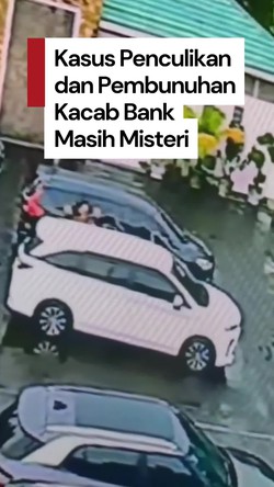Video: Teka-teki Kacab Bank Diculik hingga Jasad Ditemukan di Bekasi