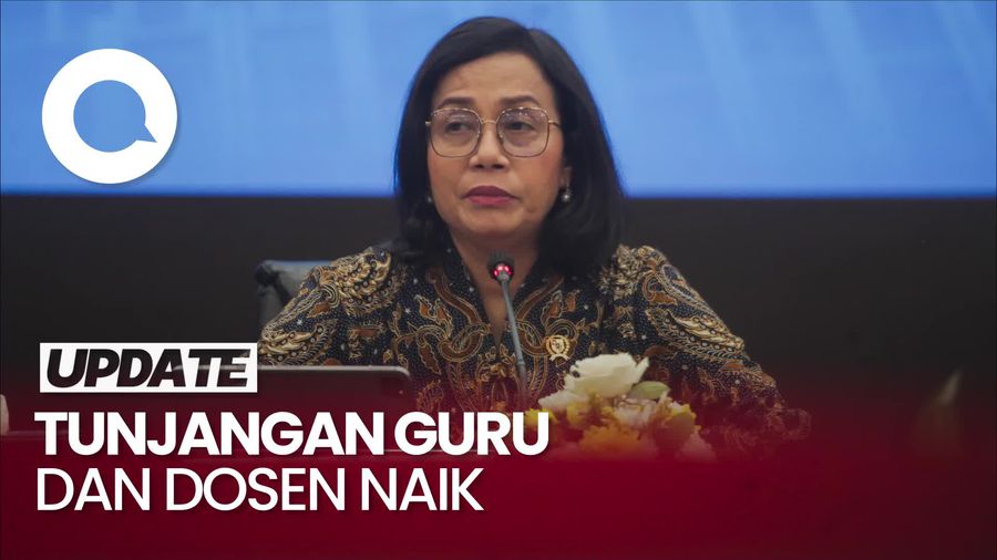 Video Sri Mulyani Naikkan Anggaran Buat Guru dan Dosen