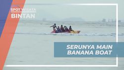 Bermain Banana Boat Seru di Pantai Bintan