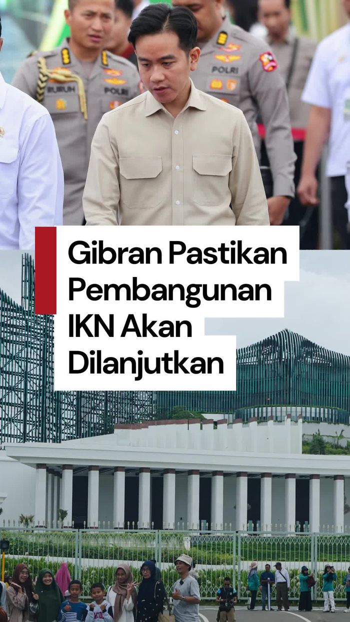 Video Gibran: IKN Pasti Akan Dilanjutkan & Diselesaikan Pembangunannya